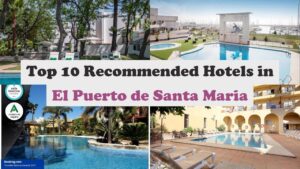 Descubre los mejores hoteles en el Puerto de Santa María: la joya de la costa gaditana