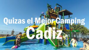 Descubre los Mejores Campings en Cádiz para unas Vacaciones Inolvidables